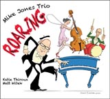 Mike Jones Trio Roaring